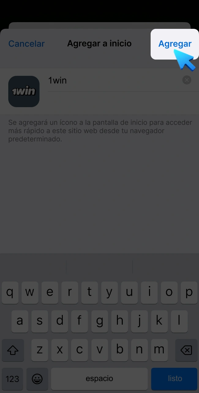 Pulsa Añadir y aparecerá el acceso directo a 1win en la pantalla principal de tu dispositivo.